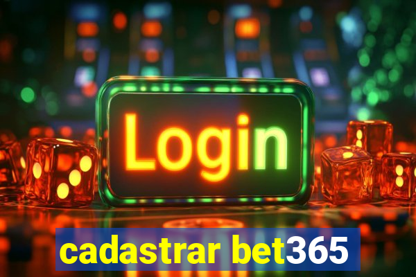 cadastrar bet365