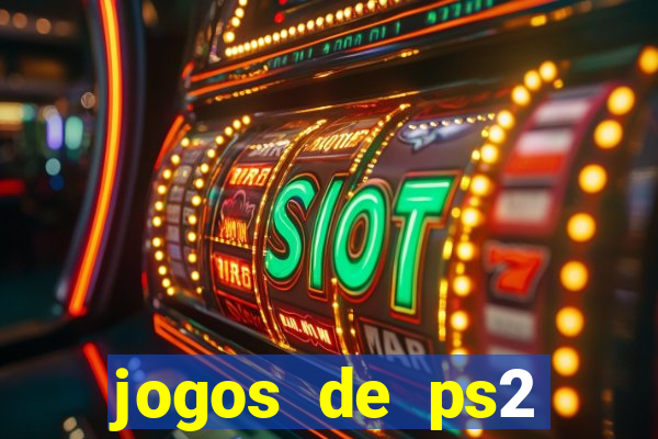 jogos de ps2 traduzidos pt br