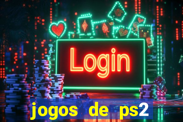 jogos de ps2 traduzidos pt br