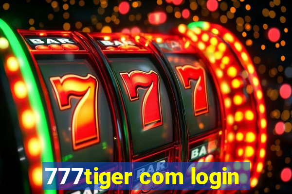 777tiger com login