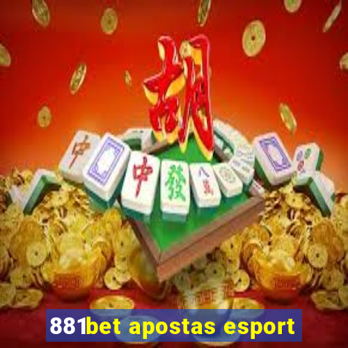 881bet apostas esport