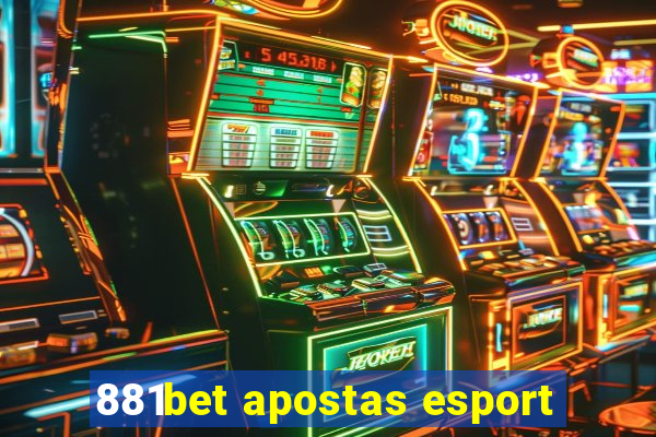 881bet apostas esport