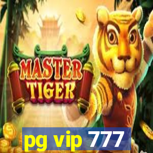 pg vip 777