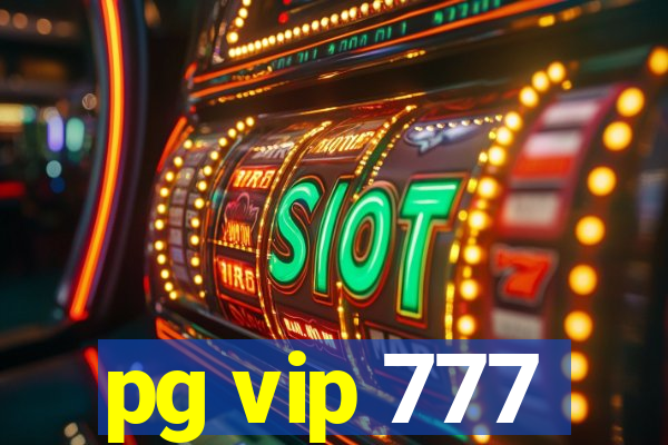 pg vip 777