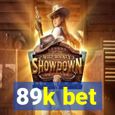 89k bet