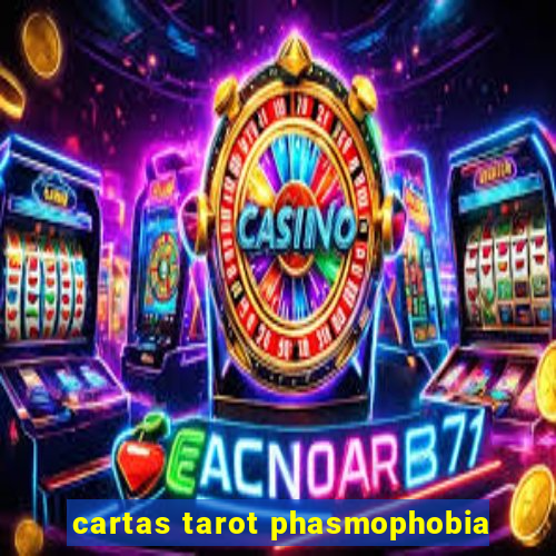 cartas tarot phasmophobia