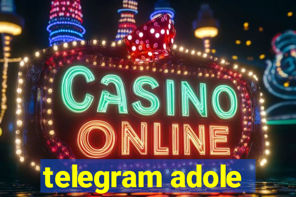 telegram adole