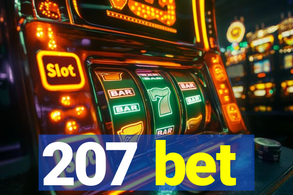 207 bet