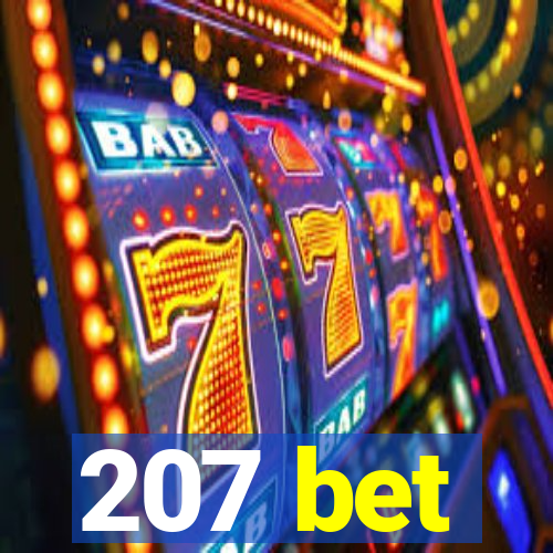 207 bet