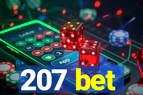 207 bet