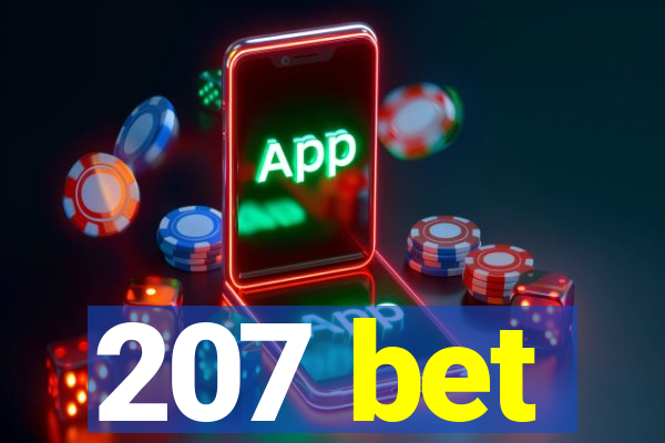 207 bet