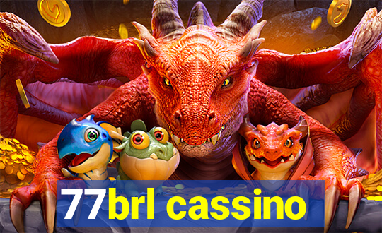 77brl cassino