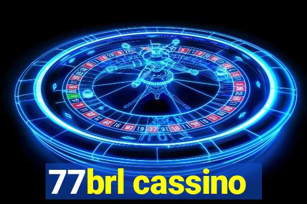 77brl cassino