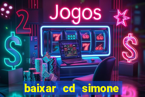 baixar cd simone mendes 2024