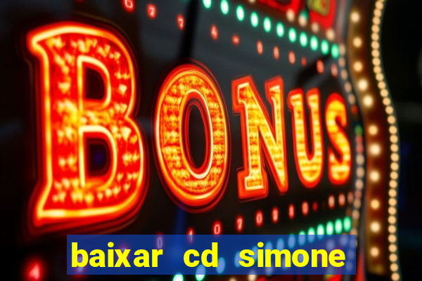 baixar cd simone mendes 2024