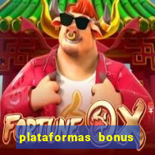 plataformas bonus no cadastro