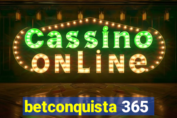 betconquista 365