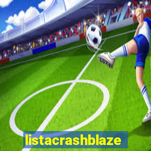 listacrashblaze