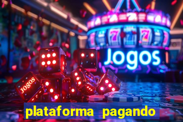 plataforma pagando 30 reais no cadastro