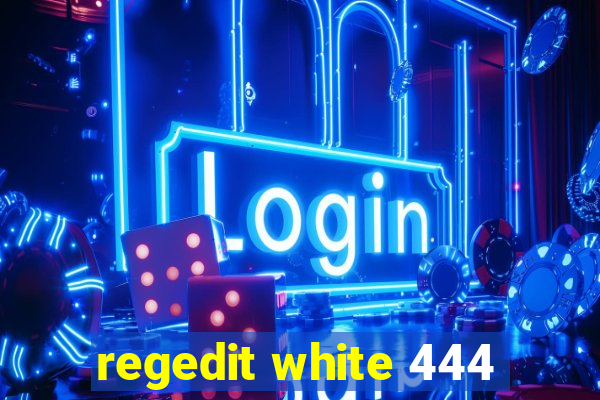 regedit white 444