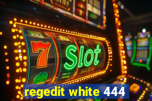 regedit white 444