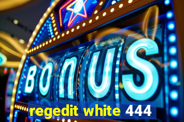 regedit white 444