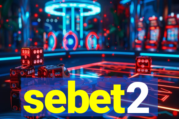 sebet2