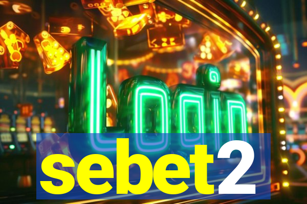 sebet2