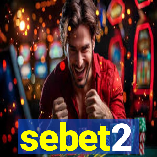 sebet2