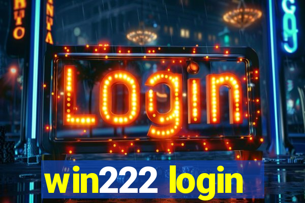 win222 login