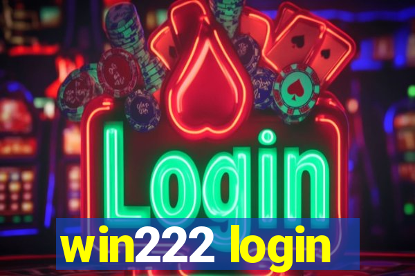 win222 login