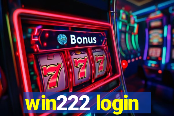 win222 login