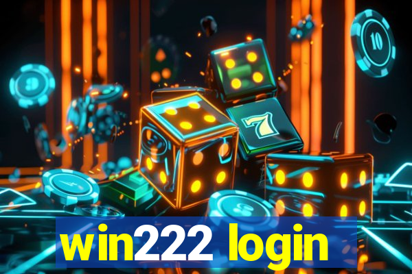 win222 login