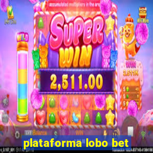 plataforma lobo bet