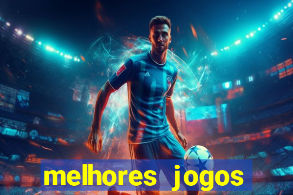 melhores jogos gratis para celular