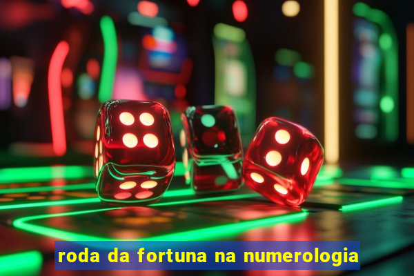 roda da fortuna na numerologia