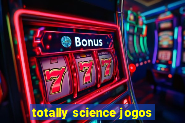 totally science jogos