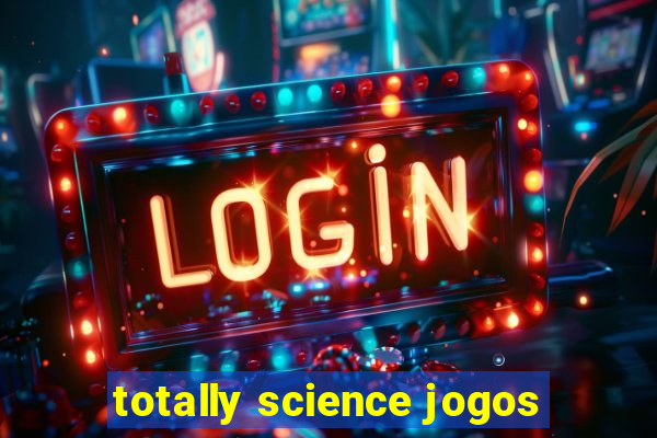 totally science jogos