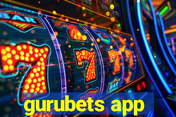 gurubets app