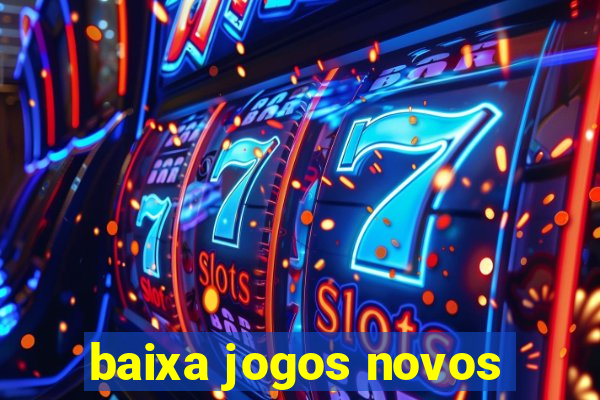 baixa jogos novos