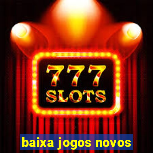 baixa jogos novos