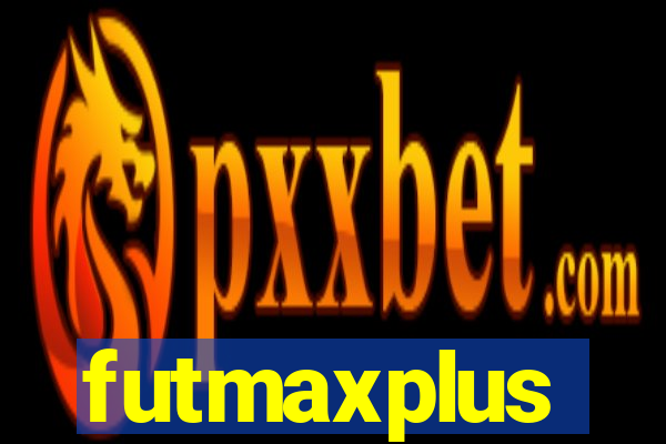 futmaxplus