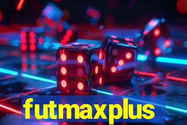 futmaxplus