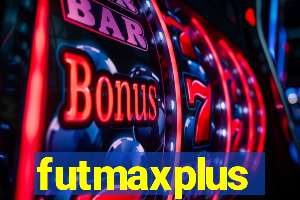 futmaxplus