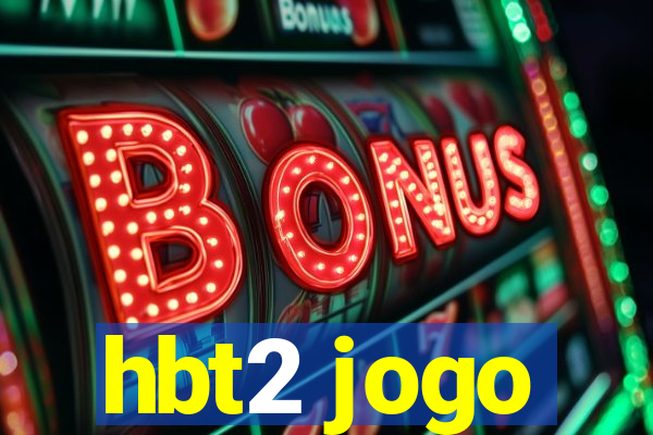 hbt2 jogo