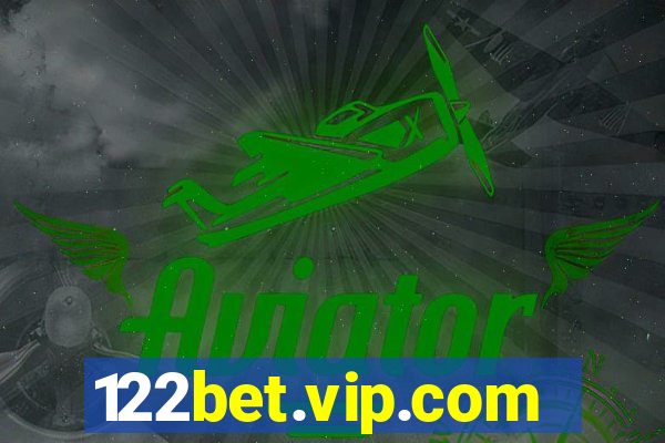 122bet.vip.com