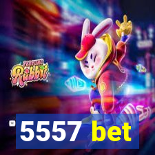 5557 bet