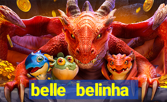 belle belinha vazados gratis