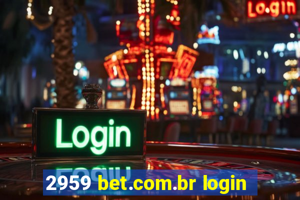 2959 bet.com.br login