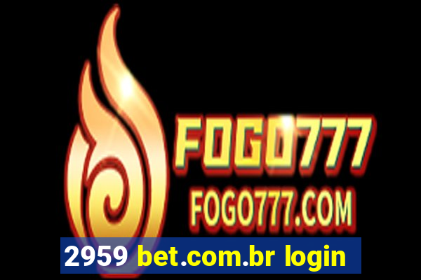 2959 bet.com.br login